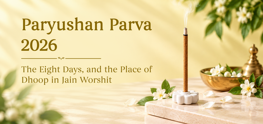 Paryushan Parva 2026: The Eight Days, and the Place of Dhoop in Jain Worship