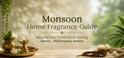Monsoon Home Fragrance Guide